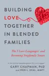Building Love Together in Blended Families synopsis, comments