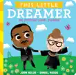 This Little Dreamer synopsis, comments