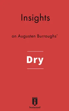 insights on augusten burroughs' dry imagen de la portada del libro