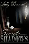 Secrets Among the Shadows synopsis, comments