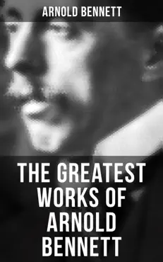 the greatest works of arnold bennett imagen de la portada del libro