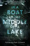 In a Boat in the Middle of a Lake synopsis, comments