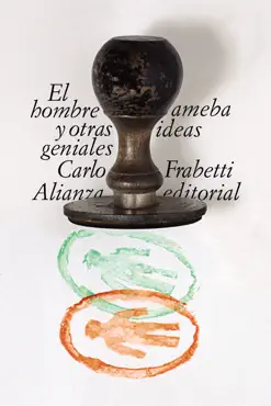 el hombre ameba y otras ideas geniales book cover image