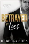 Betrayed by Lies synopsis, comments