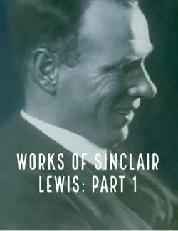 works of sinclair lewis- part 1 book cover image