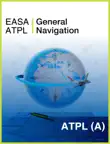 EASA ATPL General Navigation synopsis, comments