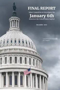 final report of the select committee to investigate the january 6th attack on the united states capitol book cover image