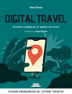 digital travel. strumenti e strategie per gli operatori del turismo book cover image