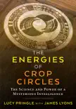 The Energies of Crop Circles synopsis, comments