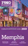 Memphis: 2019 - The Food Enthusiast’s Complete Restaurant Guide sinopsis y comentarios