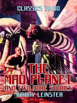 the mad planet and two more stories imagen de la portada del libro