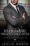 The Billionaire Prince’s Daughter sinopsis y comentarios