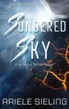 Sundered Sky synopsis, comments