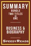 Summary Bundle Two Titles in One - Business and Biography synopsis, comments