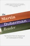 The Martin Duberman Reader synopsis, comments