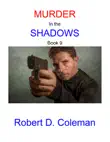 Murder in the Shadows, Book Nine synopsis, comments