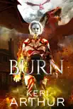 Burn synopsis, comments