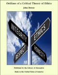 Outlines of a Critical Theory of Ethics book summary, reviews and downlod