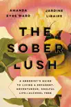 The Sober Lush synopsis, comments