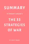 Summary of Robert Greene’s The 33 Strategies of War by Swift Reads sinopsis y comentarios