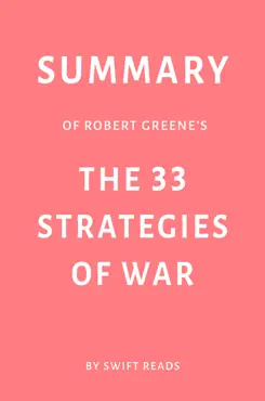 summary of robert greene’s the 33 strategies of war by swift reads book cover image