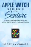 Apple Watch Series 3 For Seniors synopsis, comments