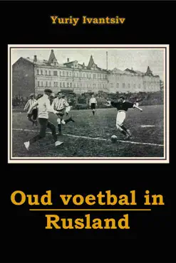 oud voetbal in rusland book cover image