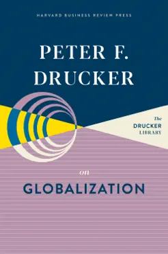 peter f. drucker on globalization book cover image
