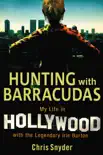 Hunting with Barracudas synopsis, comments