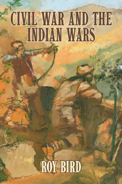 civil war and the indian wars imagen de la portada del libro