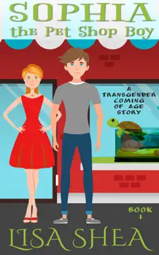 sophia the pet shop boy - a transgender coming of age story book cover image