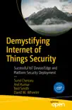 Demystifying Internet of Things Security reviews