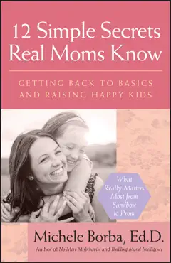 12 simple secrets real moms know book cover image