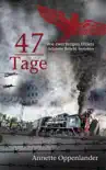 47 Tage synopsis, comments
