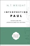 Interpreting Paul synopsis, comments