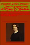 Complete Gothic Romance Thriller Supernatural of Mary E. Braddon synopsis, comments