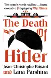 The Death of Hitler sinopsis y comentarios