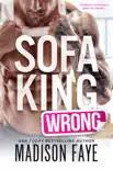 Sofa King Wrong synopsis, comments