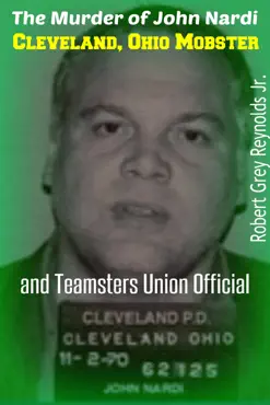 the murder of john nardi cleveland mobster and teamsters union official book cover image