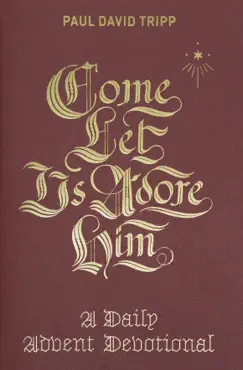 come, let us adore him book cover image