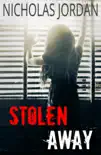 Stolen Away synopsis, comments