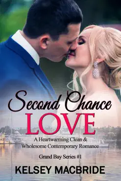 second chance love - a christian clean & wholesome contemporary romance book cover image