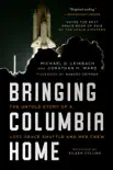 Bringing Columbia Home synopsis, comments