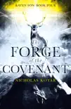 The Forge of the Covenant synopsis, comments