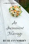 An Inconvenient Marriage synopsis, comments