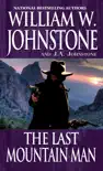 The Last Mountain Man book summary, reviews and download