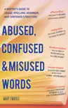 Abused, Confused, and Misused Words synopsis, comments
