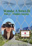 Wanda: A New Life - Hidden Secrets sinopsis y comentarios