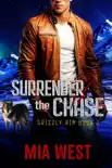 Surrender the Chase synopsis, comments