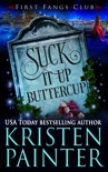 Suck It Up, Buttercup book summary, reviews and downlod